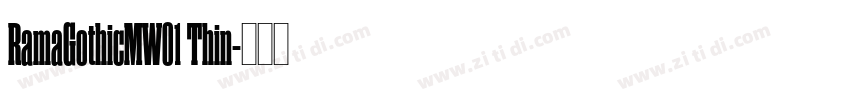 RamaGothicMW01 Thin字体转换